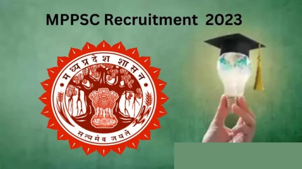Madhya Pradesh MPPSC New Recruitment 2023