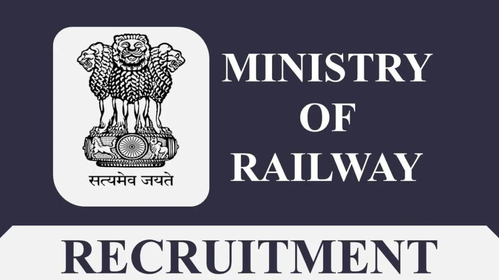 MINISTRY OF RAILWAYS RECRUITMENT 2023